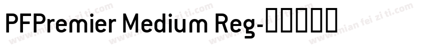 PFPremier Medium Reg字体转换